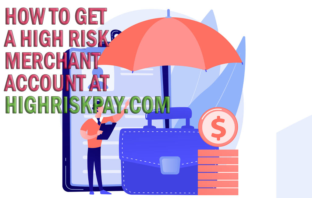 high risk merchant account at highriskpay.com