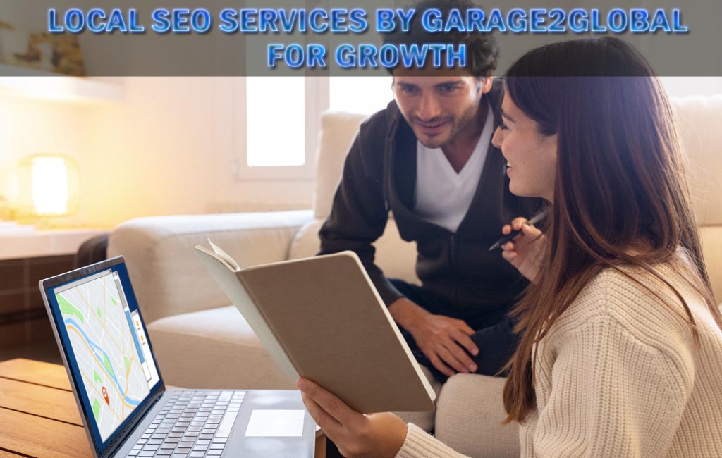 Local SEO Services by Garage2Global for Growth