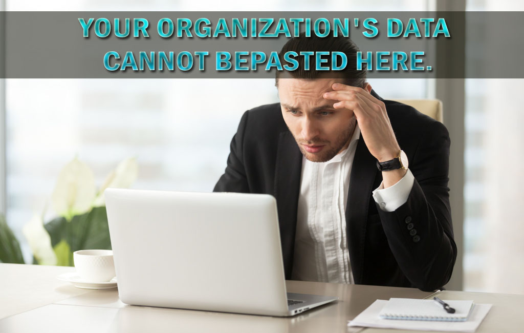 your organization's data cannot be pasted here.