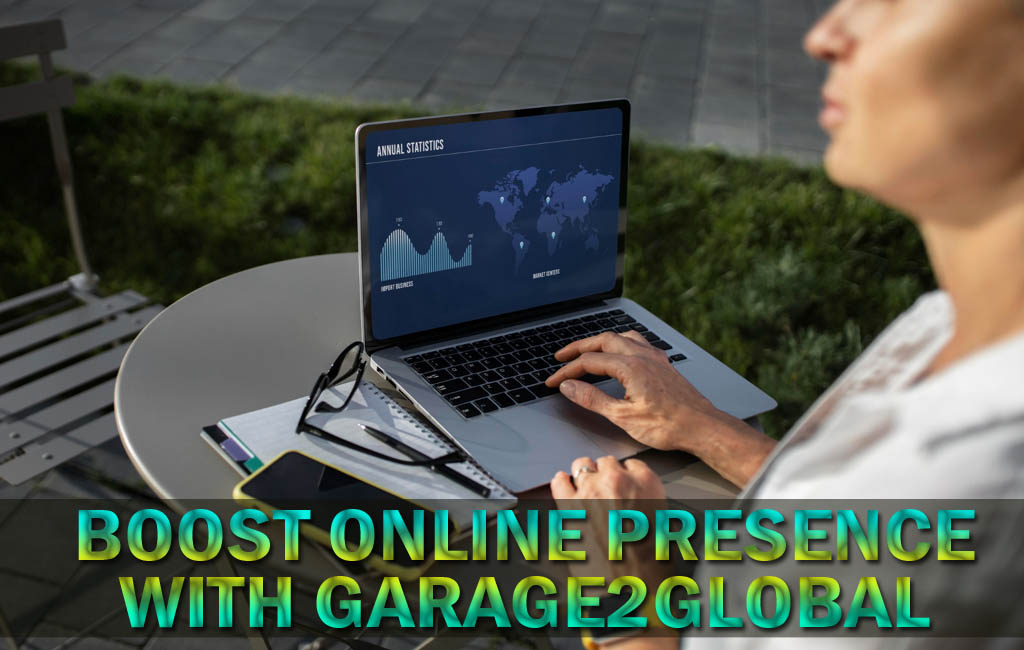 boost online presence with garage2global
