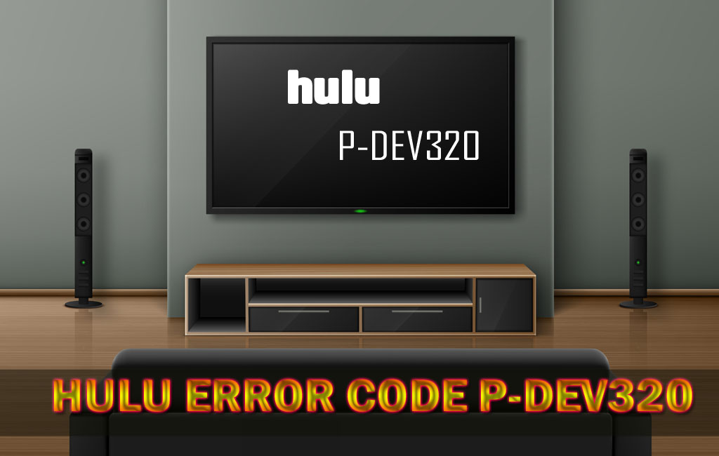 hulu error code p-dev320