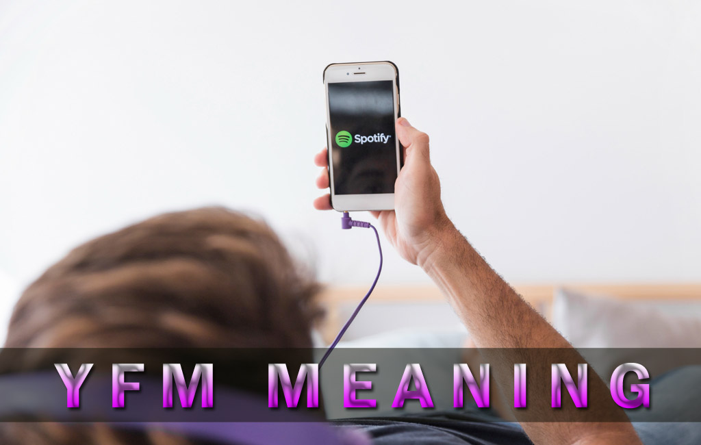 yfm meaning